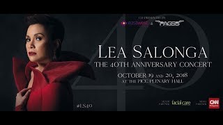 Lea Salonga  The 40th Anniversary Concert [upl. by Seugram95]