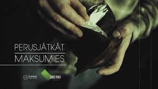 Perusjätkät  Maksumies Official video [upl. by Rehprotsirhc]