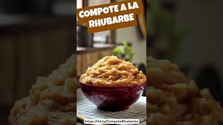 Compote de Rhubarbe à lAncienne  Une Recette Traditionnelle à Savourer  saison recetterapide [upl. by Enilrac]