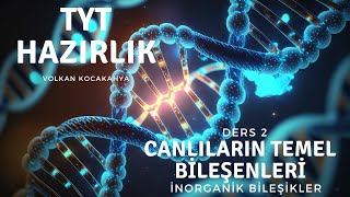 Ders 2 İnorganik bileşikler yks2025 [upl. by Karlin135]