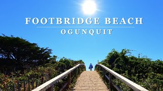 Footbridge Beach Morning Walk Ogunquit Maine  Scenic 4KWalking Tour with Binaural Audio [upl. by Llekcir]