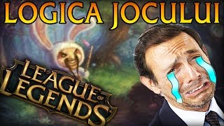 Logica jocului League of Legends PARODIE [upl. by Komsa677]