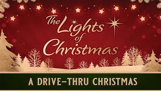 The Lights of Christmas presents A DriveThru Christmas 2021 [upl. by Moon]