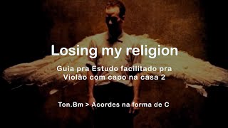 Como tocar Losing my religion no violão Use capo na 2ª Casa [upl. by Simmons344]