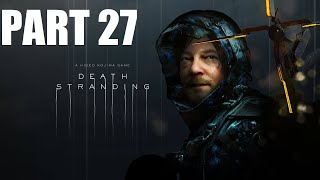 Death Stranding  PART 27  History Lesson With Heartman [upl. by Haramat]