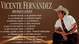 Las Mejores canciones de Vicente Fernandez📀 Grandes Exitos Vicente Fernandez Full Album Comleto [upl. by Hiroko]