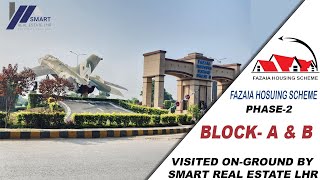 FAZAIA HOUSING SCHEME  PHASE2  BLOCKA amp B  LATEST UPDATE  VISIT BY SMART REAL ESTATE  SEP2022 [upl. by Nivlek]