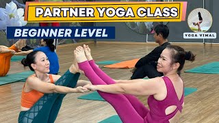 FULL 1Hour Partner Yoga For Beginner Level  Pair Yoga  Master Vimal Vietnam 🇻🇳 [upl. by Jaycee975]