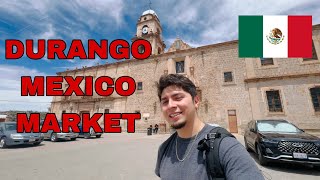 Durango Mexico Market [upl. by Qulllon905]