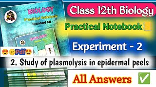 12th Biology Practical Book Answers Experiment 2 Study of plasmolysis in epidermal peels Full Ans👍✅😀 [upl. by Bolanger]