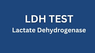 Blood LDH Test  Lactate Dehydrogenase Test  LD Test [upl. by Seagrave]