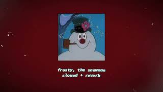 ella fitzgerald  frosty the snowman slowed  reverb [upl. by Tybi]