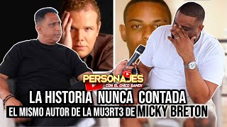 MICKY BRETON LA HISTORIA NUNCA CONTADA POR EL MISMO AUTOR DE SU MU3RT3 PASO POR PASO [upl. by Jeff448]