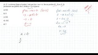 U E Londrina Seja a função f tal que fx  ax  b Se os pontos 0 3 e 2 0 pertencem [upl. by Manuela]