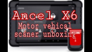 Ancel x6 latest Obd 2 scaner unboxing and basic setup guide Mechanic idea💡 [upl. by Lavery]