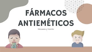 Fármacos antieméticos [upl. by Glarum]