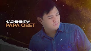 Papa Obet  Naghihintay Official Audio [upl. by Bron]