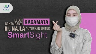 Lelah Gonta Ganti Kacamata Dokter Najla Putuskan Untuk SmartSight [upl. by Berga687]