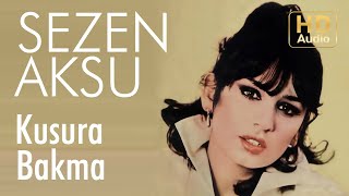 Sezen Aksu  Kusura Bakma  45lik Official Audio [upl. by Lubbi581]