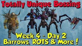 Week 4 Day 2  Barrows ROTS amp More Runescape 3 Totally Unique Bossing 23 [upl. by Anwaf]