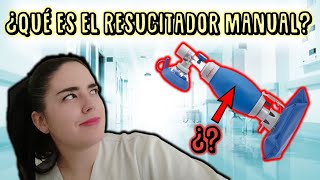 ¿Qué es el RESUCITADOR MANUAL  ¿Para qué se UTILIZA  AMBU [upl. by Nrubloc]