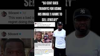 📰50 Cent Sues Traxnyc For Using His Image amp Likeness To Sell Jewelry [upl. by Yllrebmik]