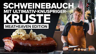 Schweinebauch mit maximalem Crunch Diese Kruste wirst du lieben [upl. by Aiket]