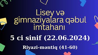 Lisey və gimnaziyalara qəbul 5 ci sinif 22062024 6 cı sinfə qəbul [upl. by Oiragelo]