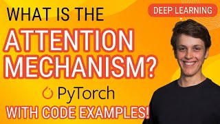 Implementing the Attention Mechanism from scratch PyTorch Deep Learning Tutorial [upl. by Eshman]