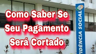 INSS Como Saber Se Seu Pagamento Será Cortado [upl. by Olenka]