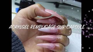 ACRYLGEL ONGLE24 REMPLISSAGE SUR CAPSULE [upl. by Tiossem]