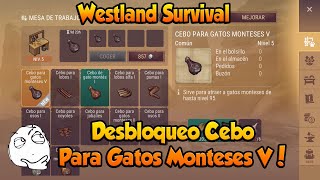 Westland Survival Desbloque Cebo Para Gatos Monteses V [upl. by Kyred]