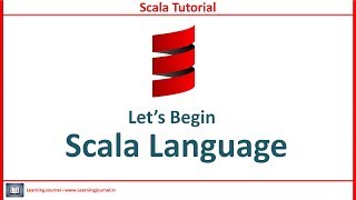 Scala Tutorial  Lets Begin [upl. by Lubba]