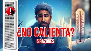 ¡Tu calefactor no funciona ❄️ 5 Razones por las que NO calienta y cómo solucionarlo 💡🔥 [upl. by Kirsten950]