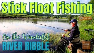 STICK FLOAT Fishing on the WONDERFUL River Ribble  A Guide to fishing with a stick float [upl. by Hilliary]