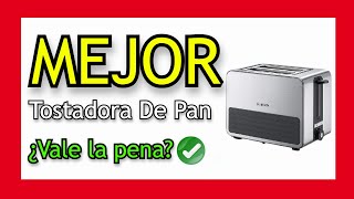 🥇 MEJOR TOSTADOR  Bosch TAT7S25 Tostador de Dos Ranuras ¿La MEJOR TOSTADORA de PAN ✔️ [upl. by Millian]