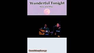 Wonderful TonightNOSY and MILA Eric Clapton [upl. by Idou]