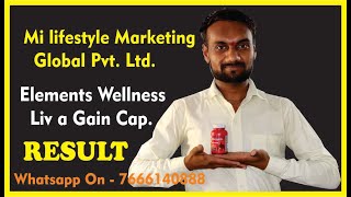 elements wellness Liv a Gain Cap Result  liver Problem  Mi Lifestyle  Ram Patil [upl. by Einahpts6]