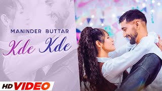 Kde Kde HD Video  Maninder Buttar Ft Radhika Bangia  Latest Punjabi Songs 2022  Speed Records [upl. by Wallis]