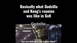 Basically what Godzilla and Kong’s reunion was like in GxK [upl. by Sivehc]