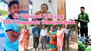 Ex Principal Welcome to DIET Rayagada Bissamcuttack [upl. by Dehsar480]