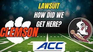 Clemson and Florida State Sues The ACC How did we get here [upl. by Haiasi414]