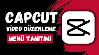 Bilgisayardan CapCut Nasıl Kullanılır  CapCut Eğitimleri  Menü Tanıtımı [upl. by Naitsirc811]