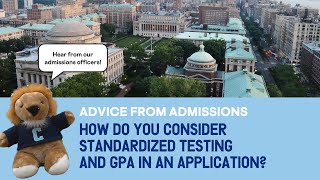 How will my test scores and GPA be considered on my application  Columbia Undergraduate Admissions [upl. by Llednil]