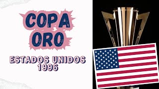 COPA ORO ESTADOS UNIDOS 1996 [upl. by Bunny581]