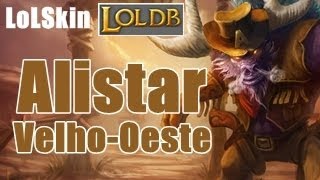 LoLSkin Alistar VelhoOeste [upl. by Ceevah]