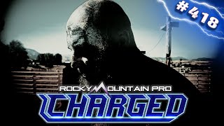 Rocky Mountain Pro Wrestling  Charged 418 FULL EPISODE [upl. by Ayrb801]