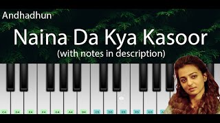 Naina Da Kya Kasoor Andhadhun  ON DEMAND Easy Piano Tutorial with Notes  Perfect Piano [upl. by Akinas998]