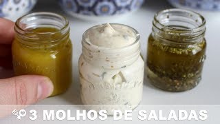 3 MOLHOS DE SALADA SUPER FÁCEIS  RECEITAS QUE AMO [upl. by Aikemahs]