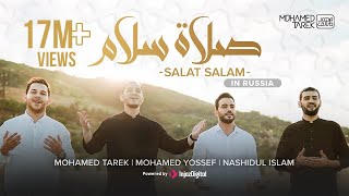 Salat salam  Mohamed Tarek amp Mohamed Youssef FtNashidul Islam l ‎ صلاة سلام l محمد طارق ومحمد يوسف [upl. by Kowatch]